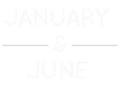 January & June